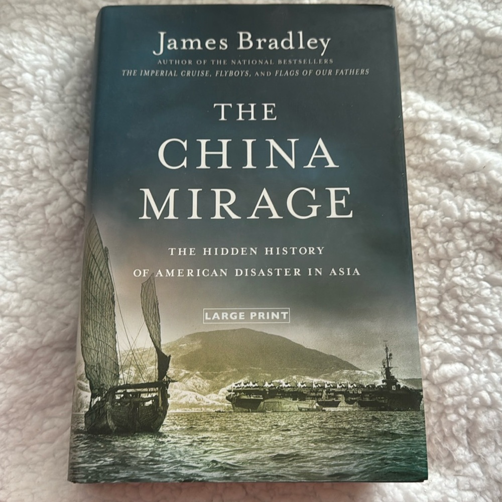 The China Mirage By James Bradley